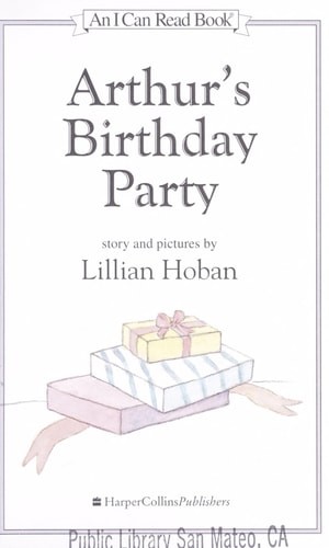 Arthur's Birthday Party (An I Can Read Book) by Hoban, Lillian, Acceptable Book