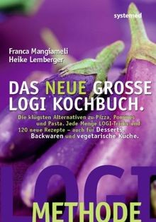 Das neue große LOGI-Kochbuch  von Heike Lemberger, Franc... | Buch | Zustand gut