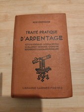 René Danger 1928 Traité pratique d’arpentage cadastre géométrie TBE rare