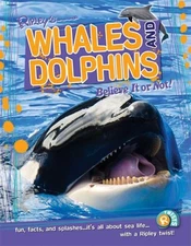 Ripley Twists: Whales and Dolphins Hardcover