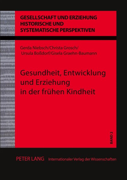 Gerda Niebsch (U. A.) | Gesundheit, Entwicklung Und Erziehung In Der FrüHen...-image