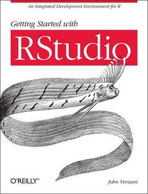 John Verzani Getting Started with Rstudio (Paperback)