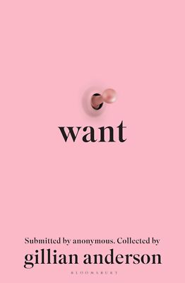 Want: s**ual Fantasies by Anonymous,Anderson, Gillian Gillian An