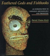 Feathered Gods and Fishhooks [Paperback] Kirch, Patrick Vinton