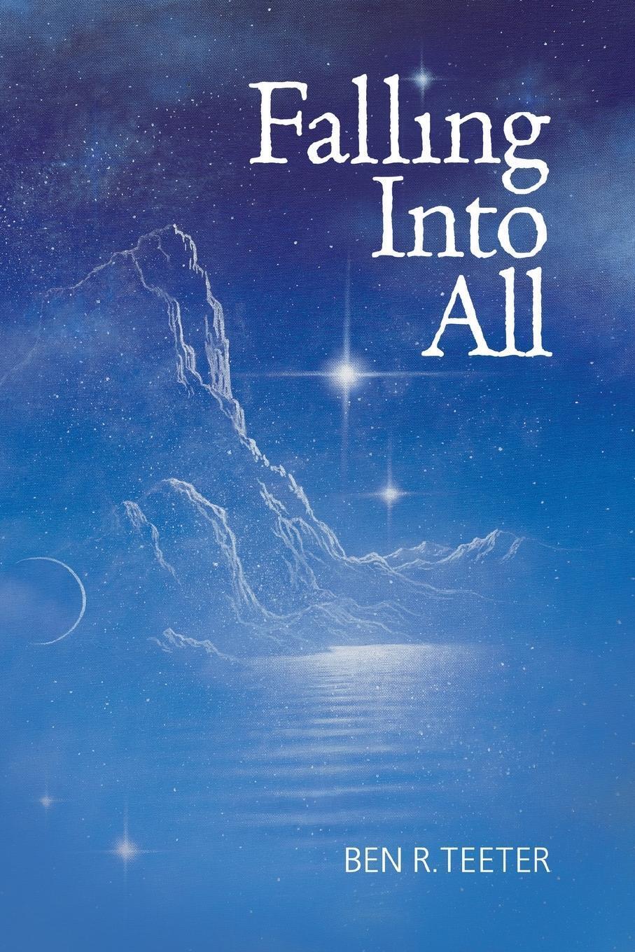 Thumbnail - Falling Into All Ben R. Teeter Taschenbuch Paperback Englisch 2021