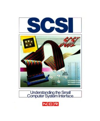 Scsi: Understanding the Small Computer System Interface, NCR Corporation