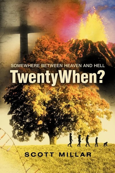 Twentywhen? Somewhere Between Heaven And Hell Scott Millar Taschenbuch Englisch-image
