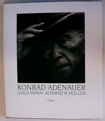 Konrad Adenauer (Lübbe Biographien) fotografiert von Konrad R. Müller. Mit e. Es