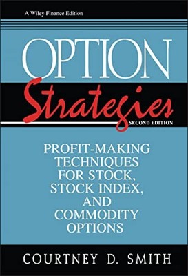 Option Strategies: Profit-Making Techniques for Stock, Stock Ind