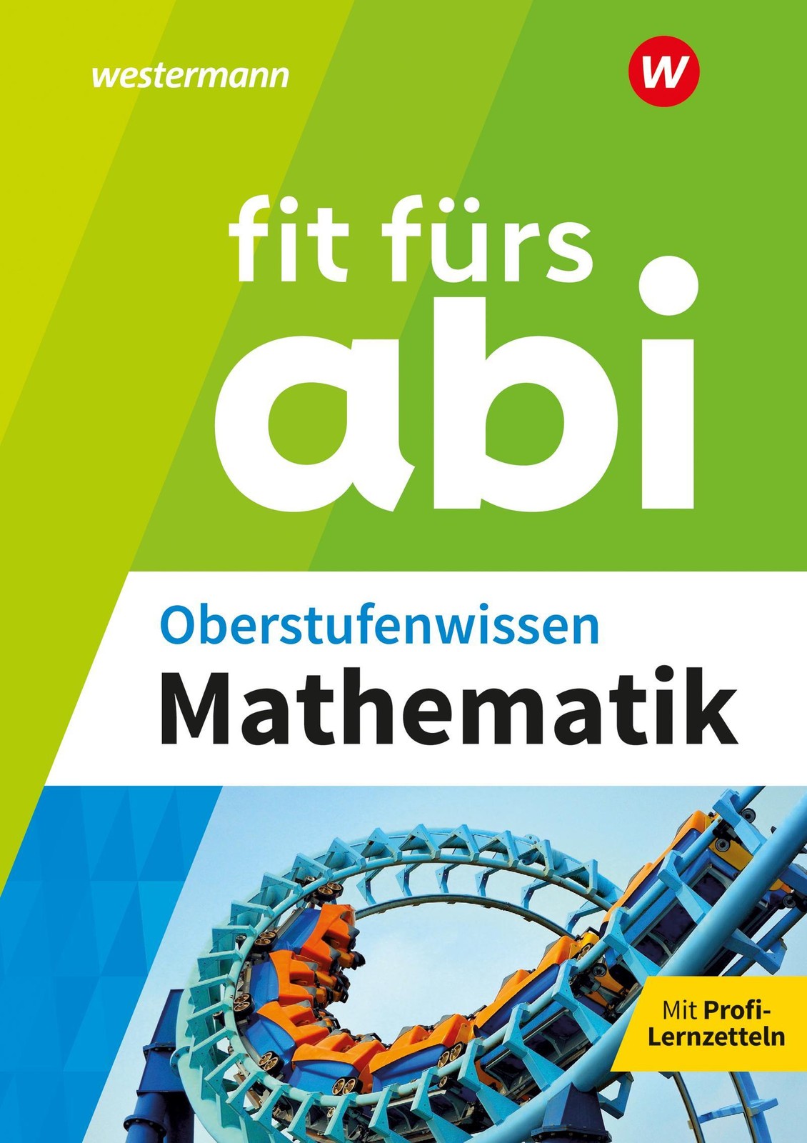 Fit fürs Abi. Oberstufenwissen Mathematik Tobias Breuer