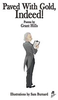Grant Hills - Paved With Gold Indeed - Hardback - G245Z