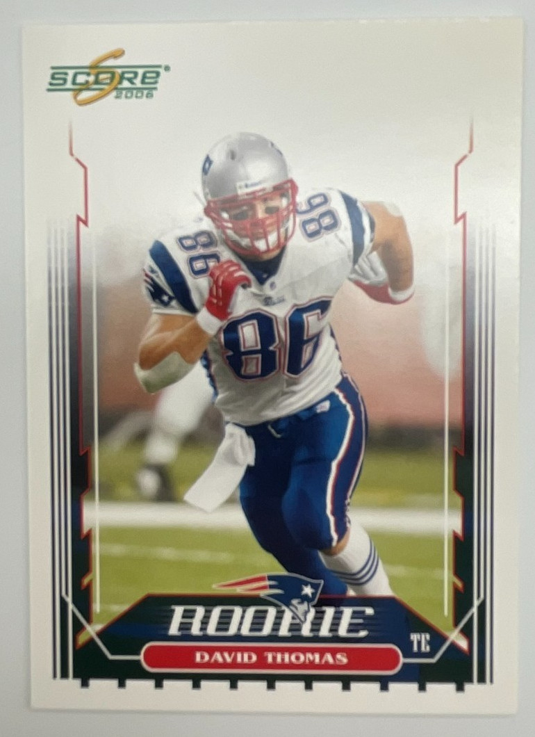 2006 Score #419 David Thomas RC Rookie New England Patriots