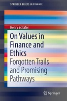 On Values In Finance And Ethics Forgotten Trails And Promising Pathways SchäFer