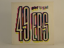 49ERS GIRL TO GIRL (75) 2 Track 7" Single including Picture Sleeve ISLAND RECORD