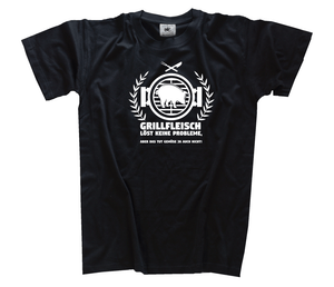 Grillfleisch löst keine Probleme-aber das tut Gemüse ja auch nicht T-Shirt S-3XL Grillfleisch löst keine Probleme-aber das tut Gemüse ja auch nicht T-Shirt S-3XL