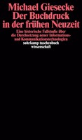 Der Buchdruck In Der FrüHen Neuzeit | Michael Giesecke | Deutsch | Taschenbuch