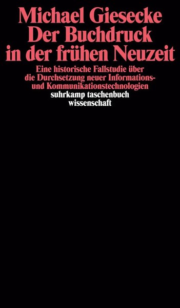 Der Buchdruck In Der FrüHen Neuzeit | Michael Giesecke | Deutsch | Taschenbuch-image