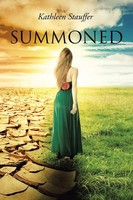 Kathleen Stauffer | Summoned | Taschenbuch | Englisch (2019) | Westbow Press