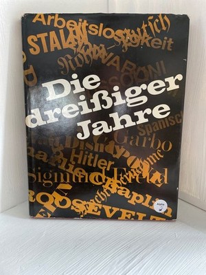 Die dreissiger Jahre. von Richard M. Gusenberg u. Dietmar Meyer Richard, M. Guse