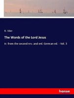 R. Stier | The Words Of The Lord Jesus | Taschenbuch | Englisch (2018) | 548 S.