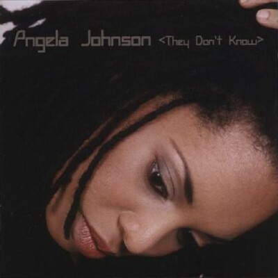 ANGELA JOHNSON - THEY DON'T KNOW  CD NEU 