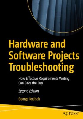 Koelsch - Hardware and Software Projects Troubleshooting   How Effecti - X555z