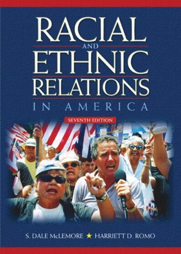Racial and Ethnic Relations in America by Harriett D. Romo and S. Dale ...