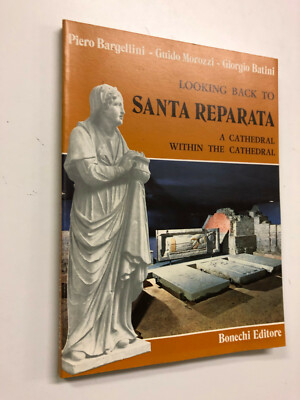 Looking Back To Santa Reparata by Piero Bargellini - Pub: Bonechi - 1971 PB Book