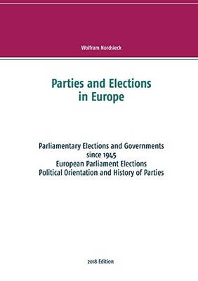 PARTIES AND ELECTIONS IN EUROPE By Wolfram Nordsieck *Excellent Condition*