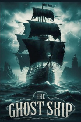 The Ghost Ship Patrick William Lee Taschenbuch Englisch 2024 EAN 9798230968719