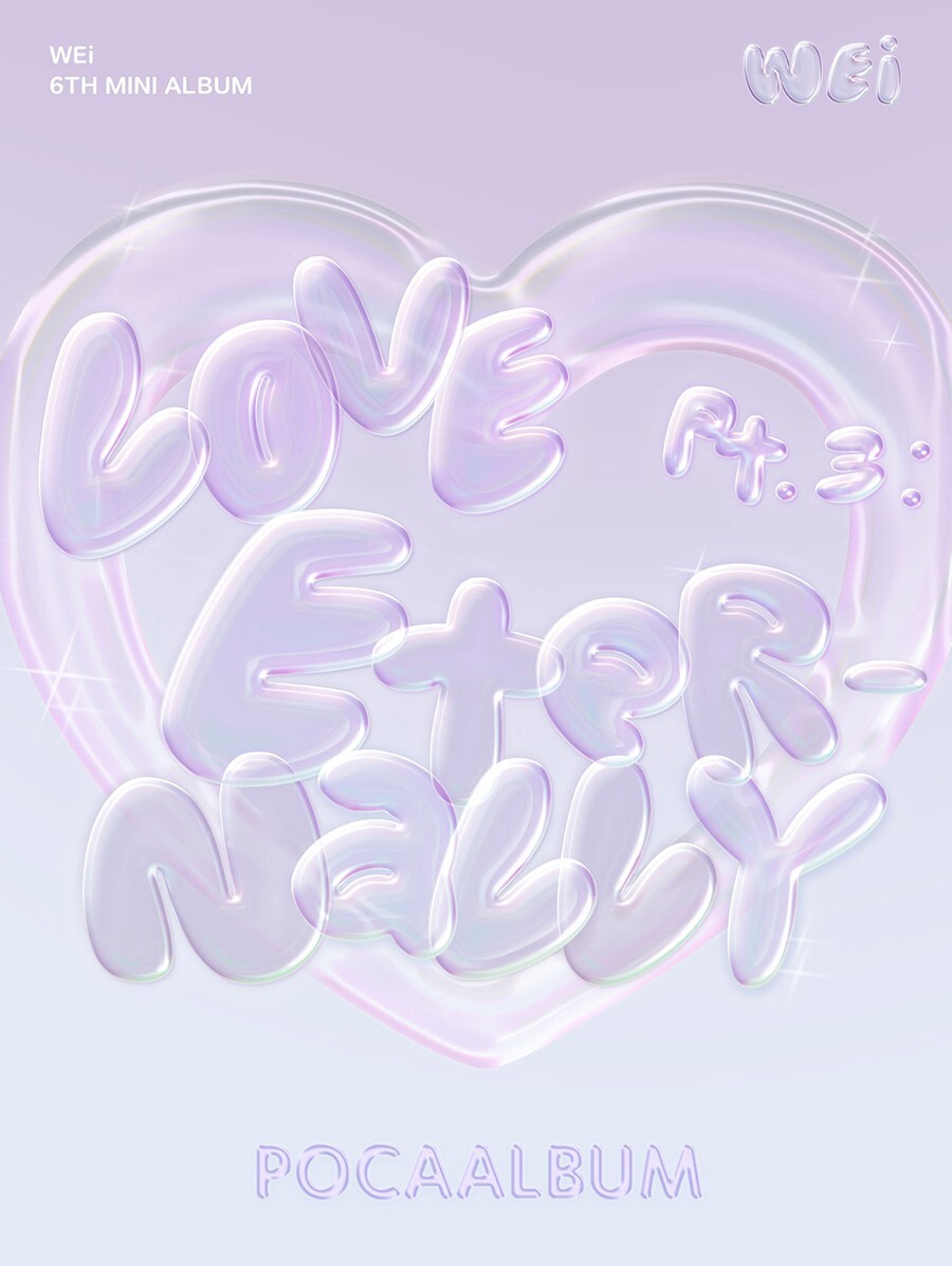 WEI LOVE PT.3 : ETERNALLY 6th Mini Album POCA 2 Ver SET/QR