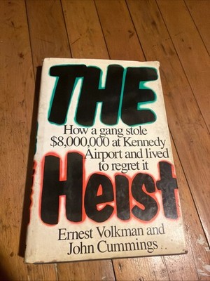 The Heist Ernest Volkman John Cummings Hardcover 1986 1st Printing True Crime