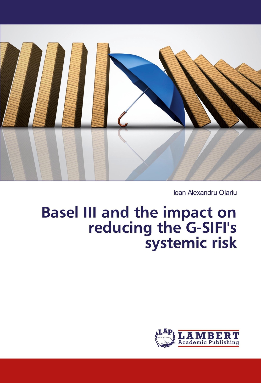 Thumbnail - Basel Iii And The Impact On Reducing The G-sifi's Systemic Risk Olariu