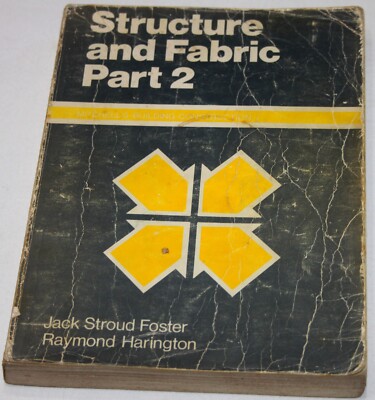 Structure & Fabric Part 2 - J.S. Foster & R. Harlington. 1976 1st Edition.