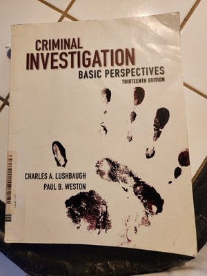 Criminal Investigation: Basic Perspectives (13th Edition) - Paperback - GOOD