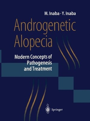 Inaba - Androgenetic Alopecia  Modern Concepts of Pathogenesis and Tre - X555z