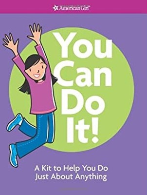 You Can Do It! : A Kit to Help You Do Just about Anything Hybrid