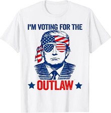 SALE Funny Voting 2024 I m Voting for the Outlaw Pro Trump Unisex T-Shirt