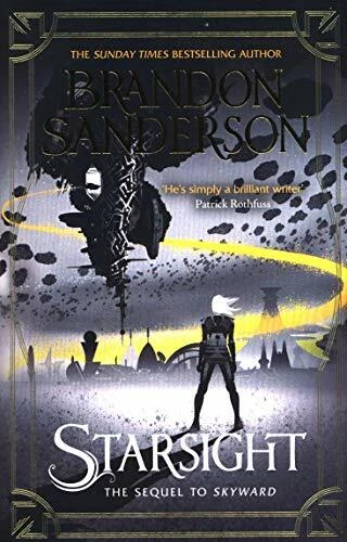 Starsight: The Second Skyward Novel by Sanderson, Brandon: New (2020)