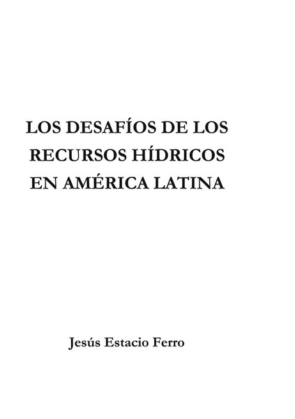 Los DesafíOs De Los Recursos HíDricos En AméRica Latina JesúS Estacio Ferro Buch-image
