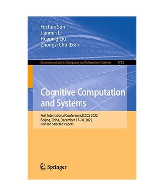 Cognitive Computation and Systems: First International Conference, ICCCS 2022, B
