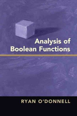 Analysis of Boolean Functions, Hardcover by O'Donnell, Ryan, Like New Used, F...