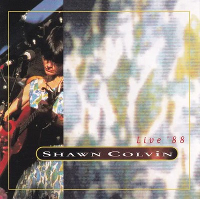 CD Shawn Colvin Live 88 Plump Records