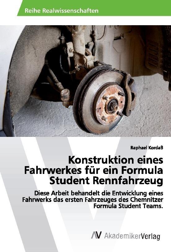 Konstruktion Eines Fahrwerkes Für Ein Formula Student Rennfa ...
