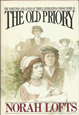 The Old Priory by Norah Lofts 1981 Hardcover Book Club Edition