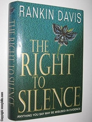 Right to Silence Hb By Rankin Davis