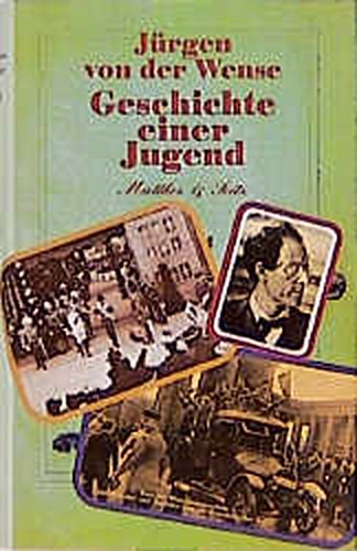 Geschichte einer Jugend Jürgen von der Wense