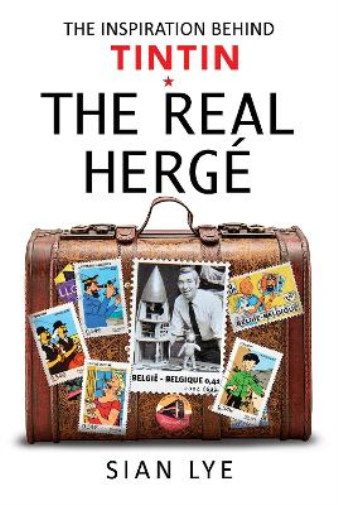 Sian Lye The Real Herge (Copertina rigida)