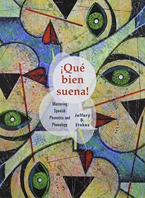 !QUI BIEN SUENA! TEXT By Jeffery D. Stokes