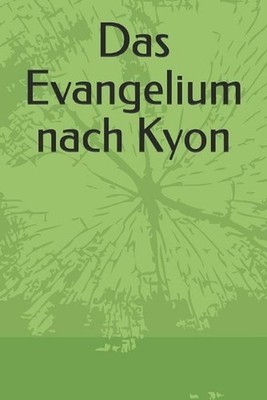 Das Evangelium nach Kyon by Thomas Gemin (German) Paperback Book